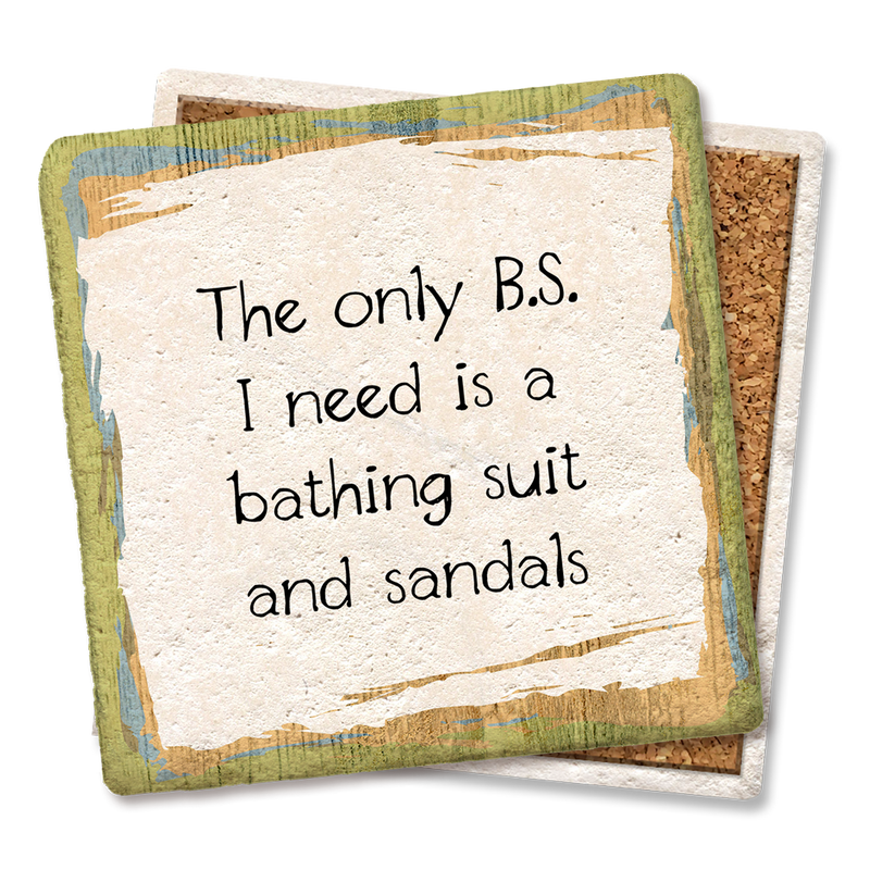 Drink Coaster - The Only B.S I need