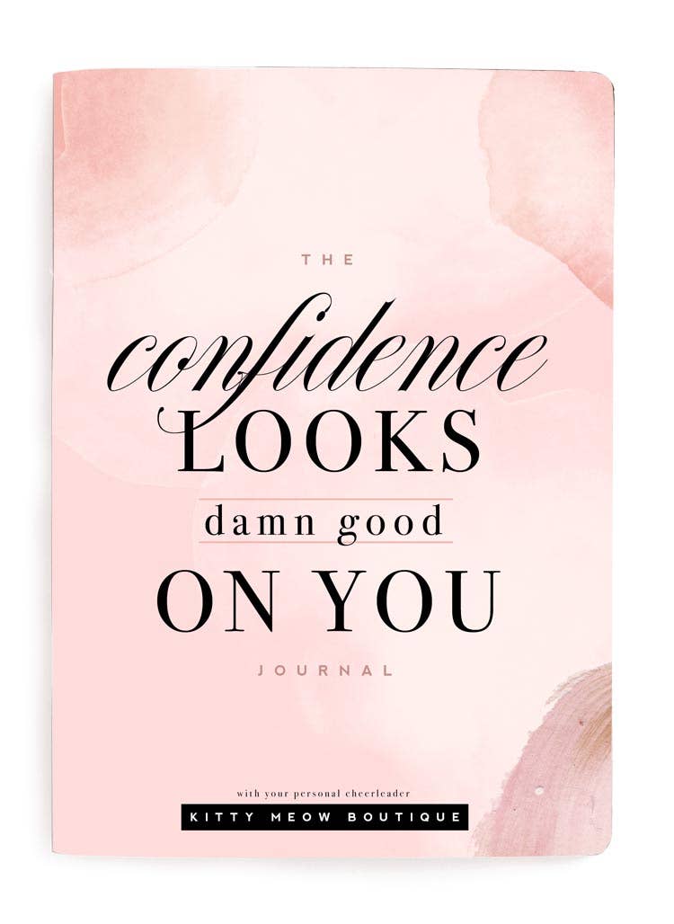 Confidence Looks Good On You - Inspirational Notebook