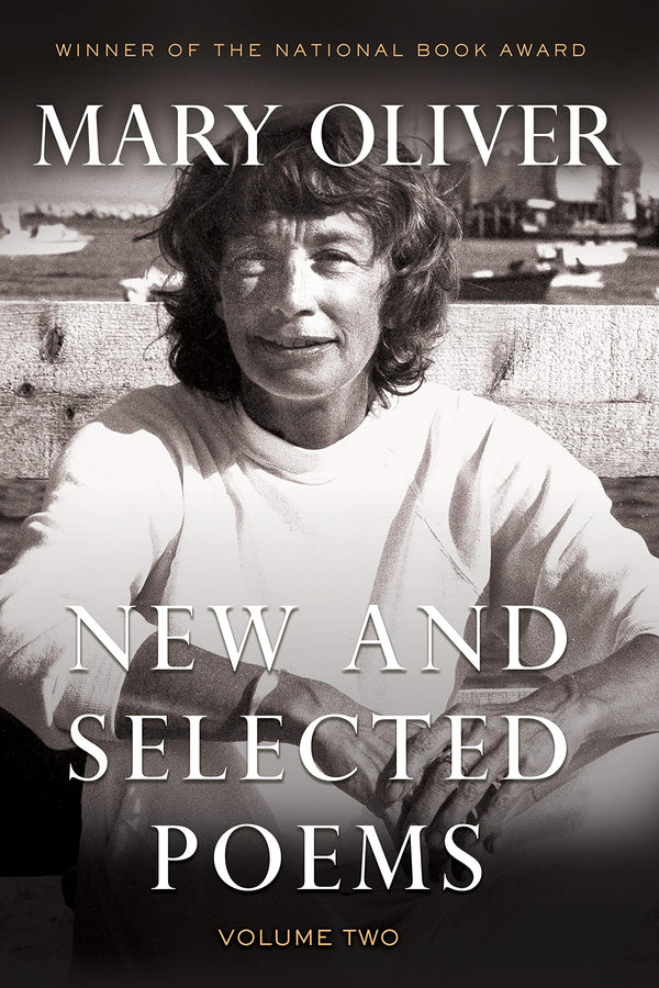 New and Selected Poems Volume Two by Mary Oliver